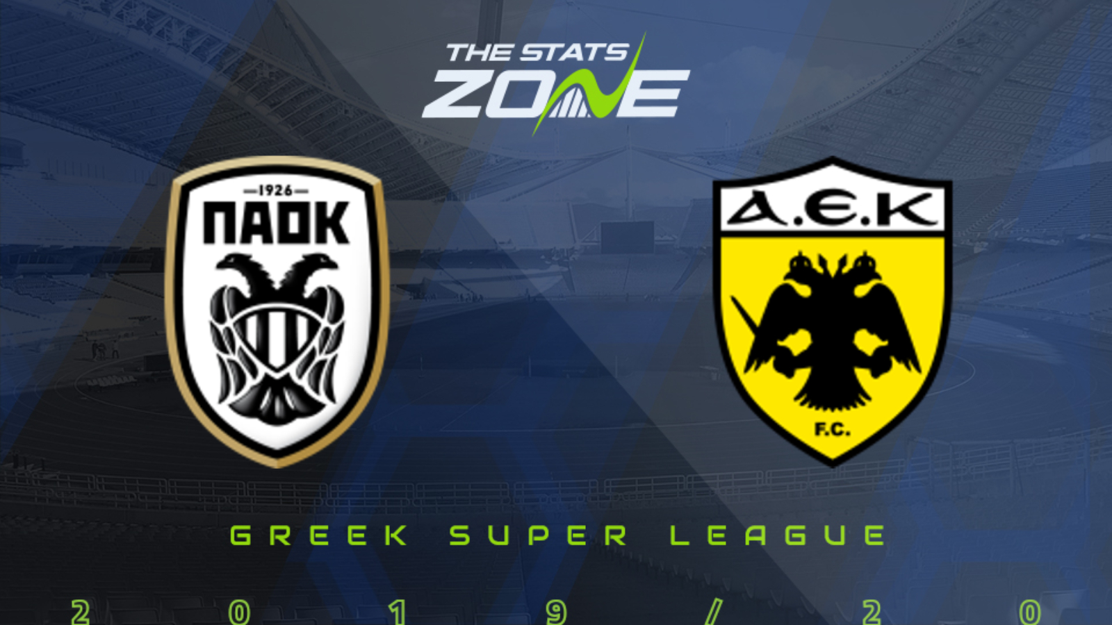 2019 20 Greek Super League Paok Vs Aek Athens Preview Prediction The Stats Zone