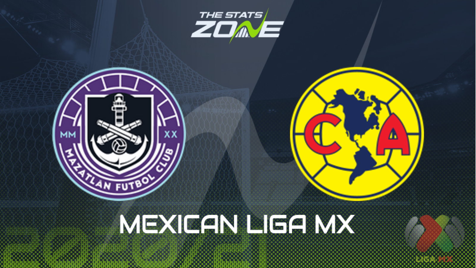 2020 21 Mexican Liga Mx Mazatlan Vs America Preview Prediction The Stats Zone