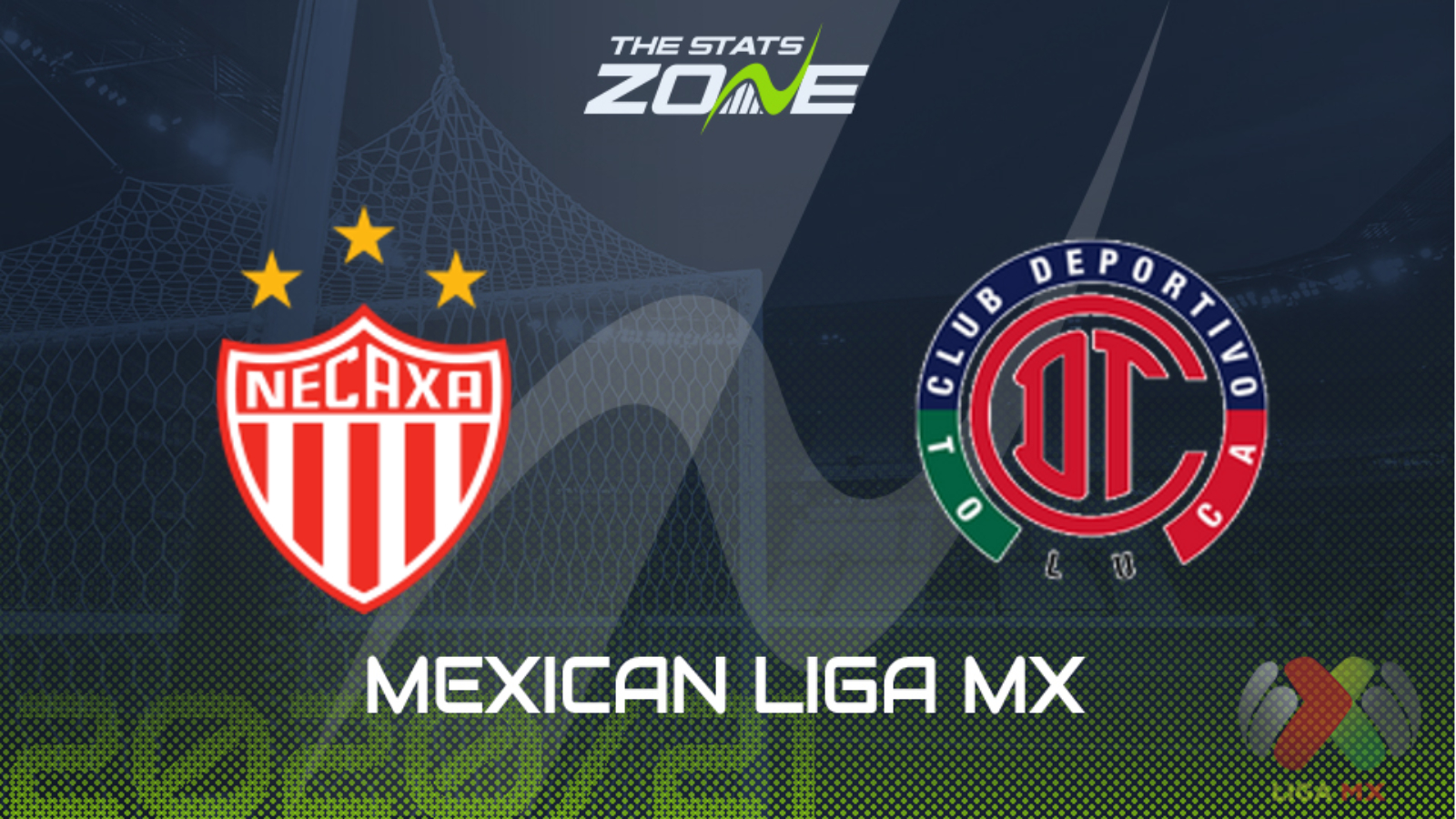 2020 21 Mexican Liga Mx Necaxa Vs Toluca Preview Prediction The Stats Zone