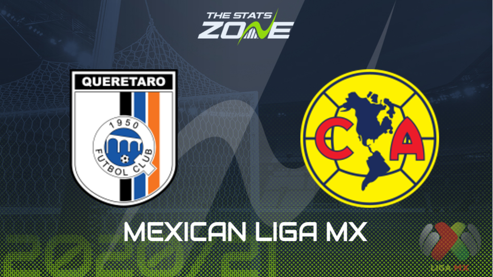 2020 21 Mexican Liga Mx Queretaro Vs America Preview Prediction The Stats Zone