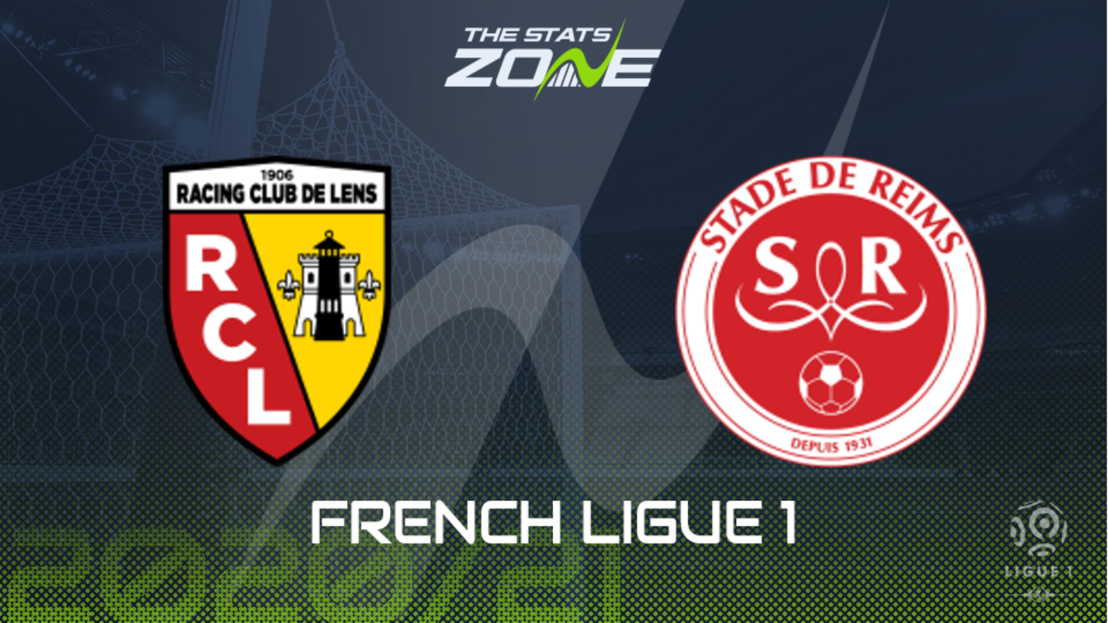 2020 21 Ligue 1 Lens Vs Reims Preview Prediction The Stats Zone