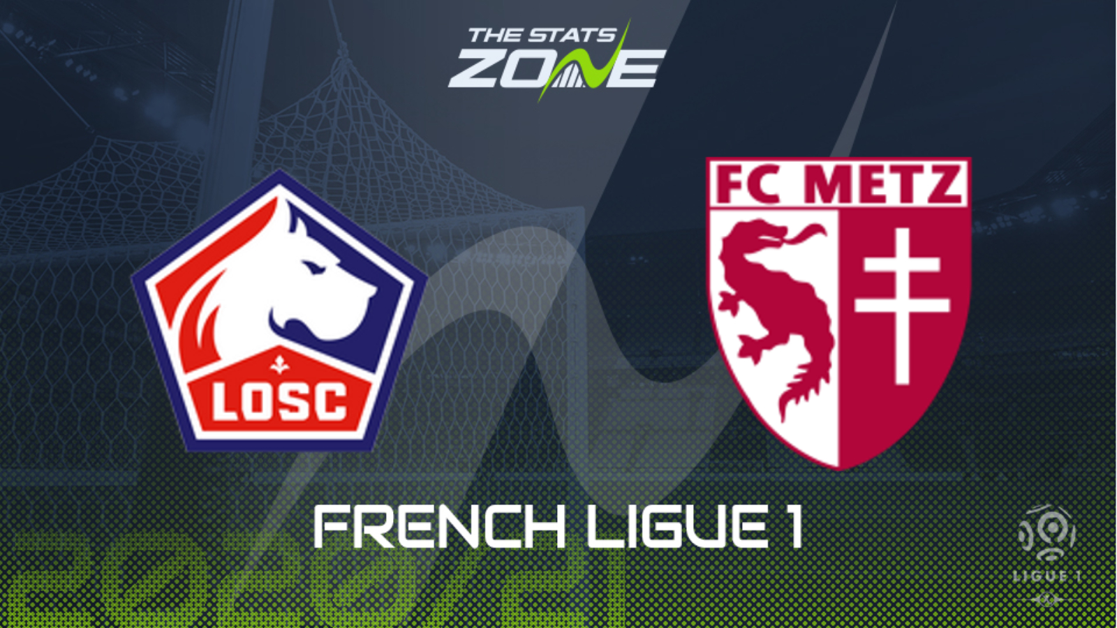 2020 21 Ligue 1 Lille Vs Metz Preview Prediction The Stats Zone