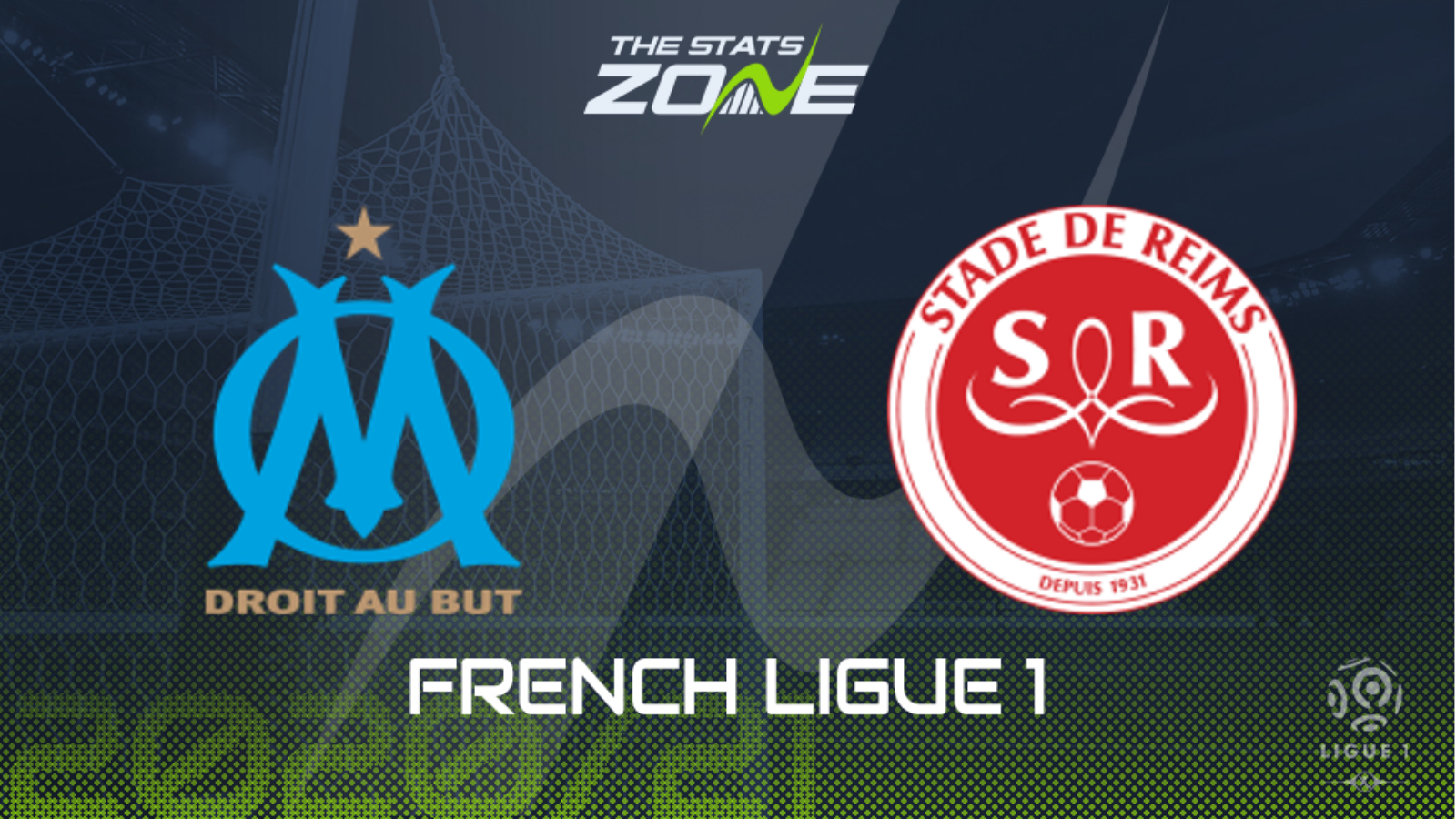 2020-21 Ligue 1 - Marseille vs Reims Preview & Prediction - The Stats Zone