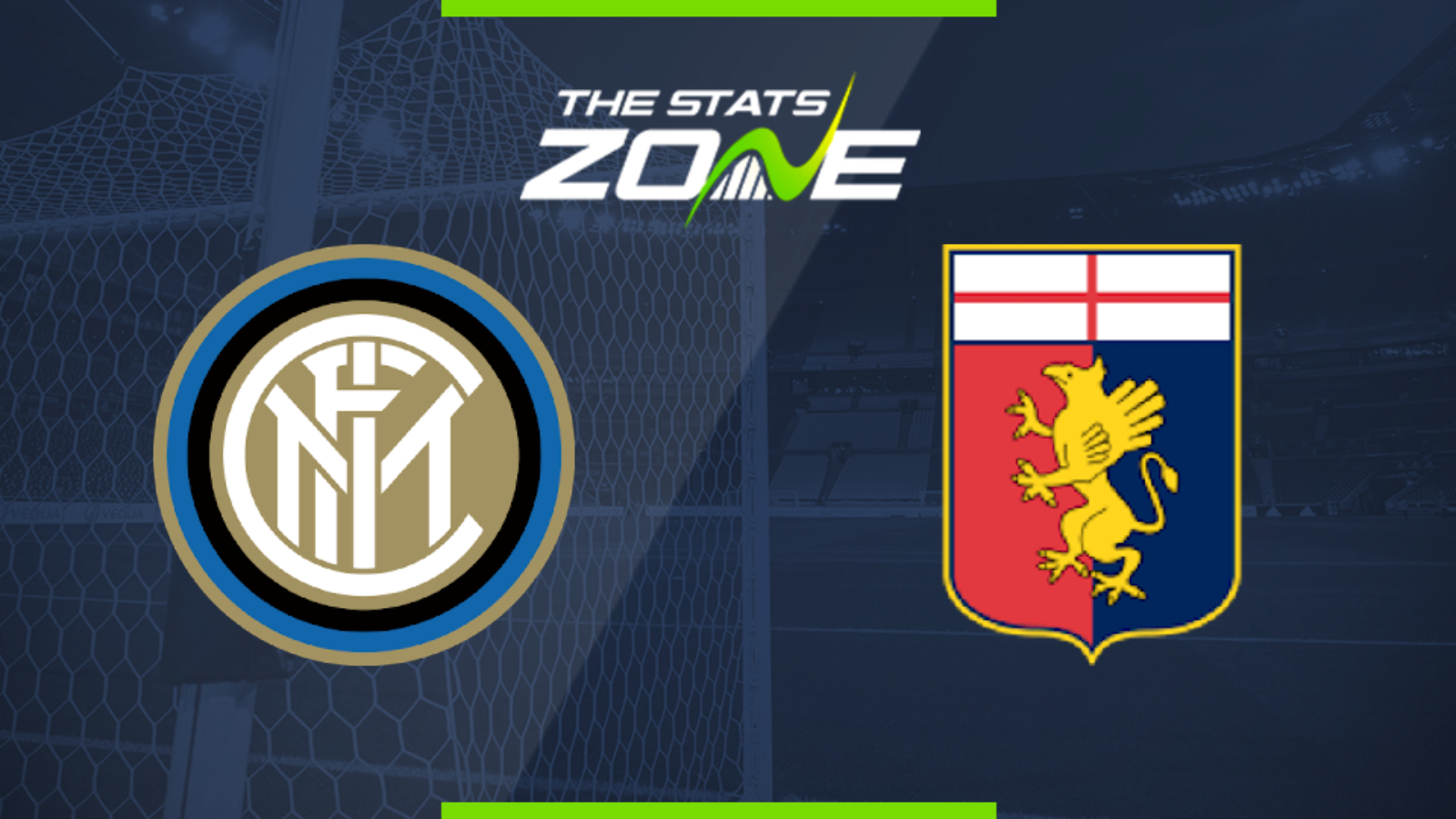 2019-20 Serie A – Internazionale vs Genoa Preview ...