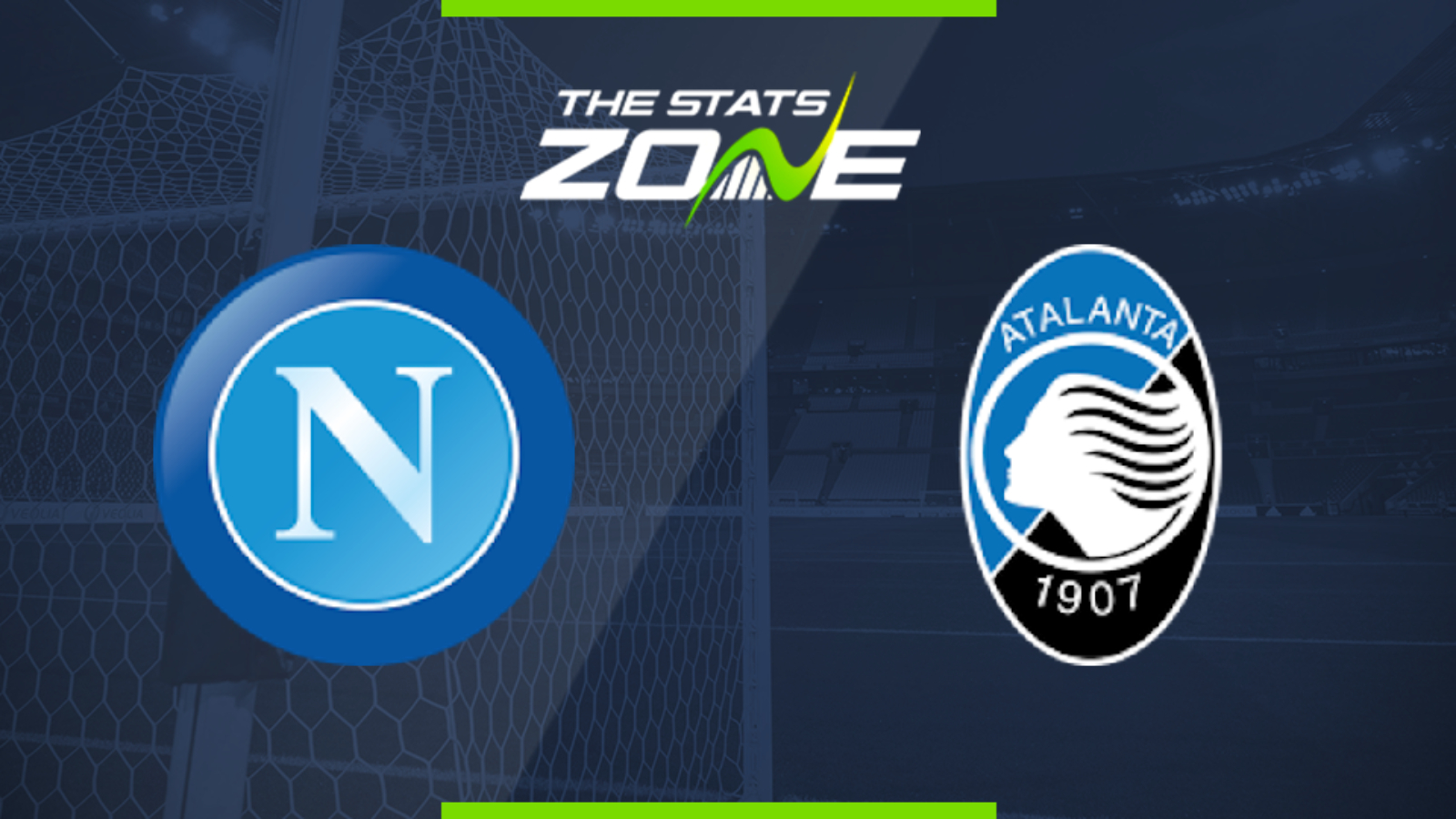 2019 20 Serie A Napoli Vs Atalanta Preview Prediction The Stats Zone