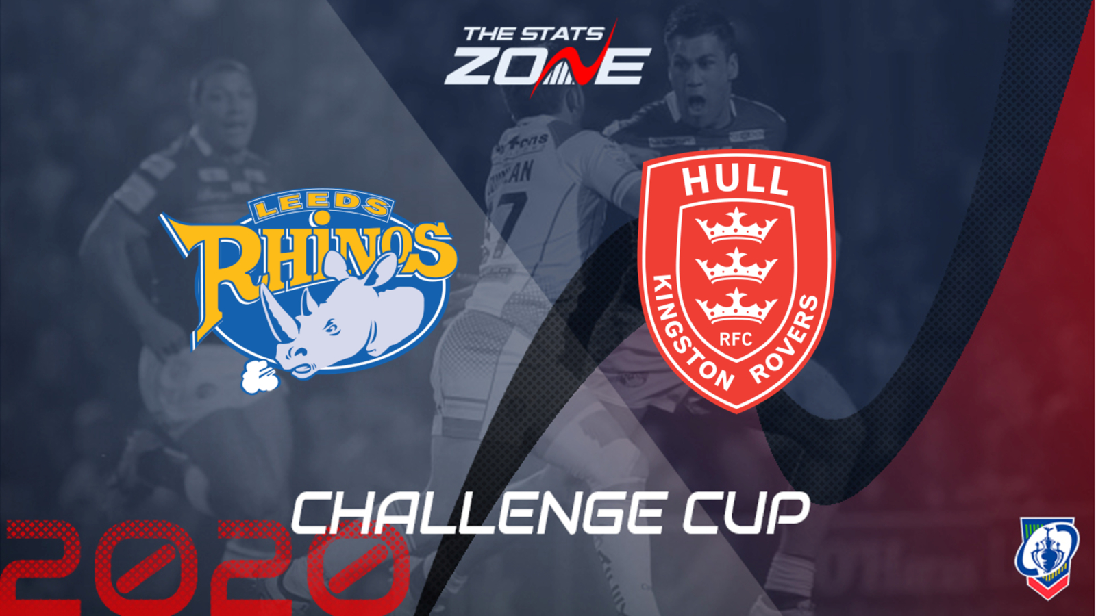 2020 Coral Challenge Cup – Leeds Rhinos vs Hull KR Preview & Prediction ...