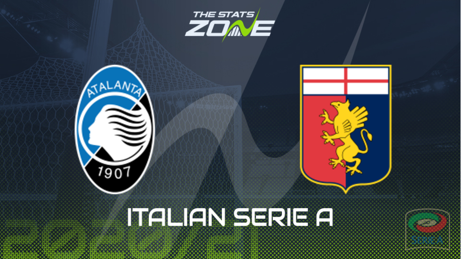 2020 21 Serie A Atalanta Vs Genoa Preview Prediction The Stats Zone