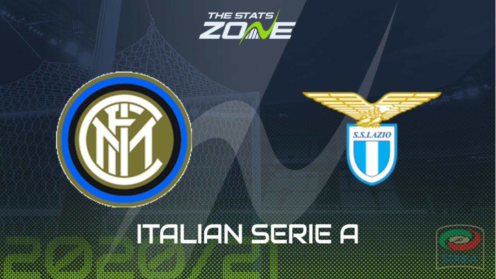 2020 21 Serie A Internazionale Vs Lazio Preview Prediction The Stats Zone