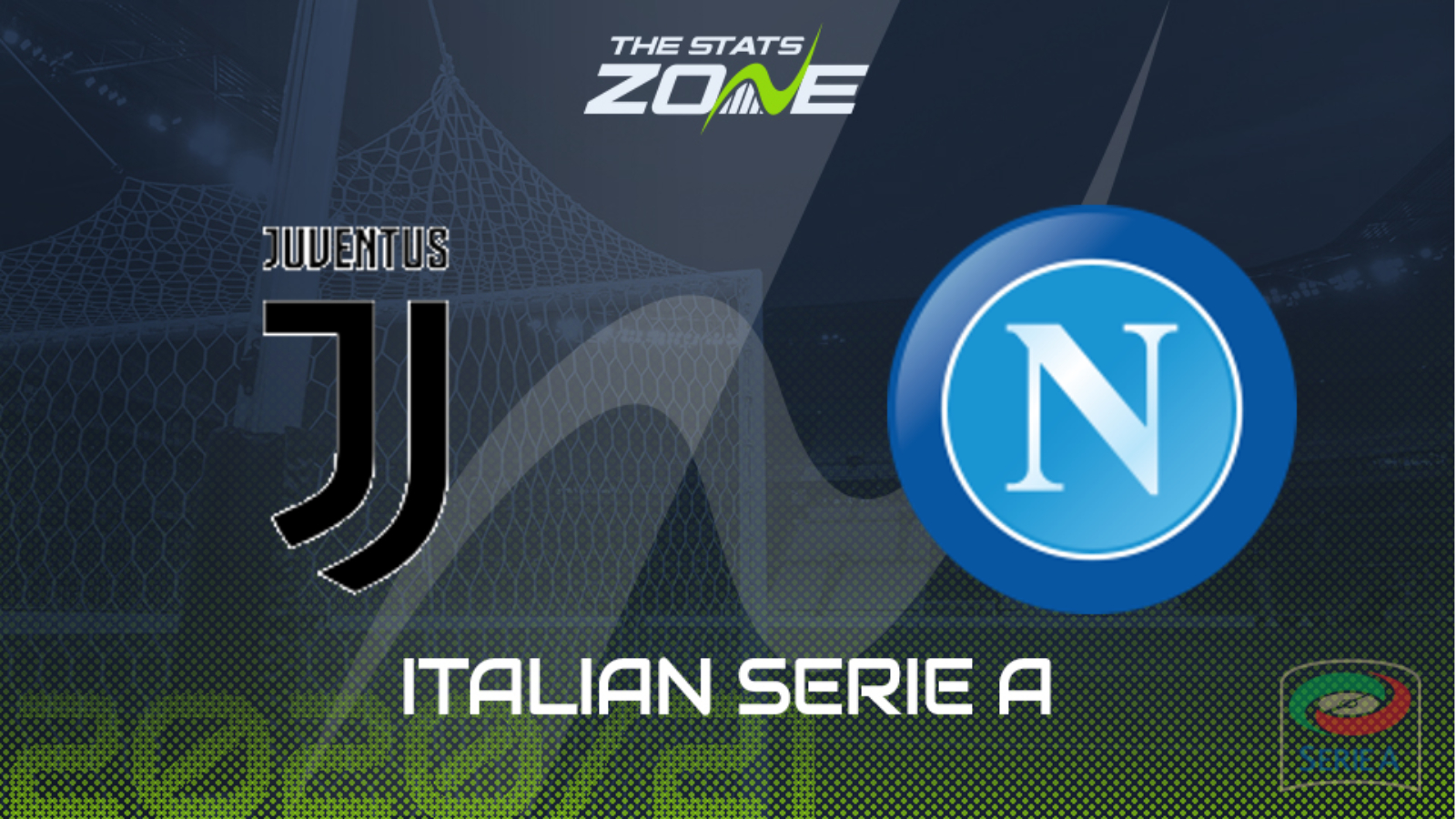 2020 21 Serie A Juventus Vs Napoli Preview Prediction The Stats Zone