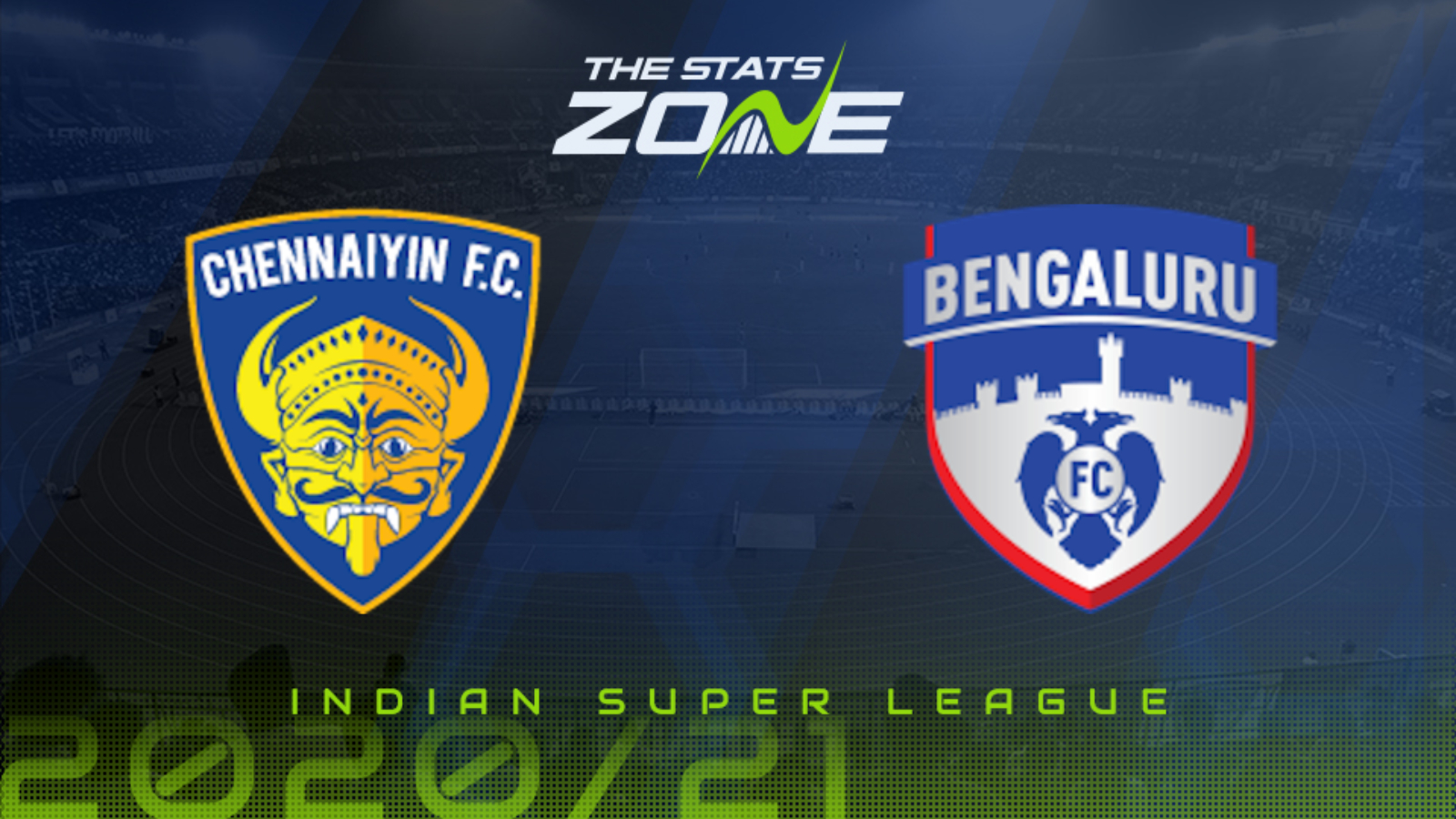 2020-21 Indian Super League – Chennaiyin vs Bengaluru Preview & Prediction