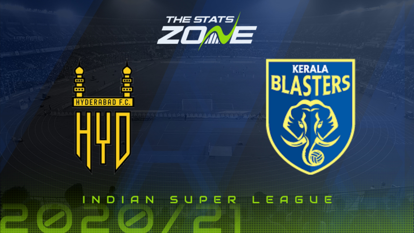 2020-21 Indian Super League – Hyderabad Vs Kerala Blasters Preview ...