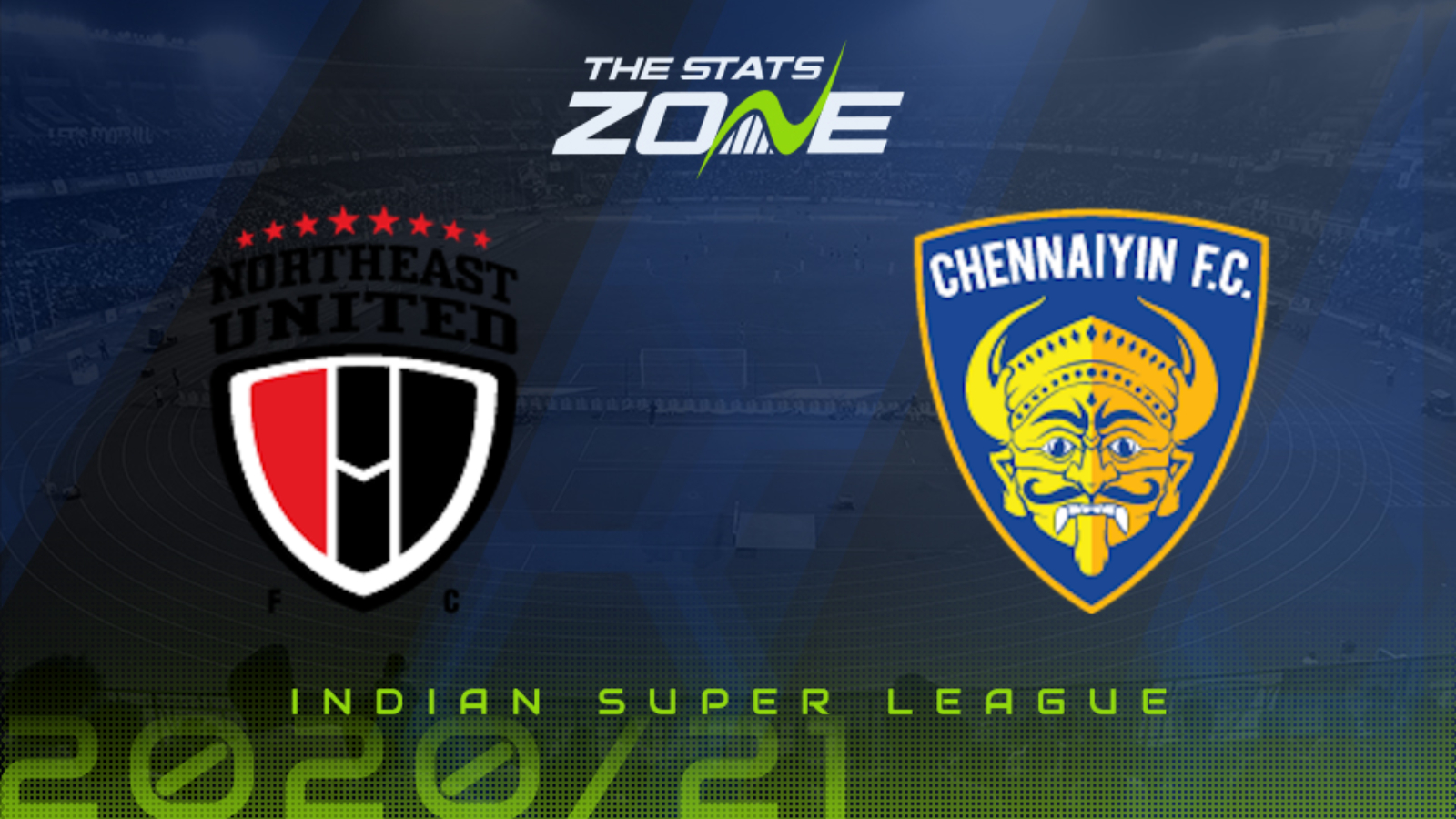 2020-21 Indian Super League – NorthEast United Vs Chennaiyin Preview ...