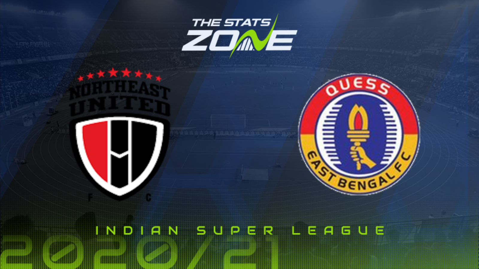 2020-21 Indian Super League – NorthEast United vs East Bengal Preview ...