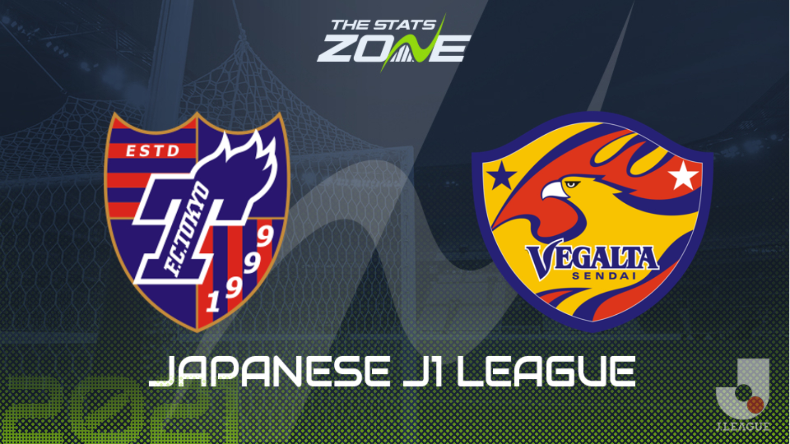 21 Japanese J1 League Fc Tokyo Vs Vegalta Sendai Preview Prediction The Stats Zone