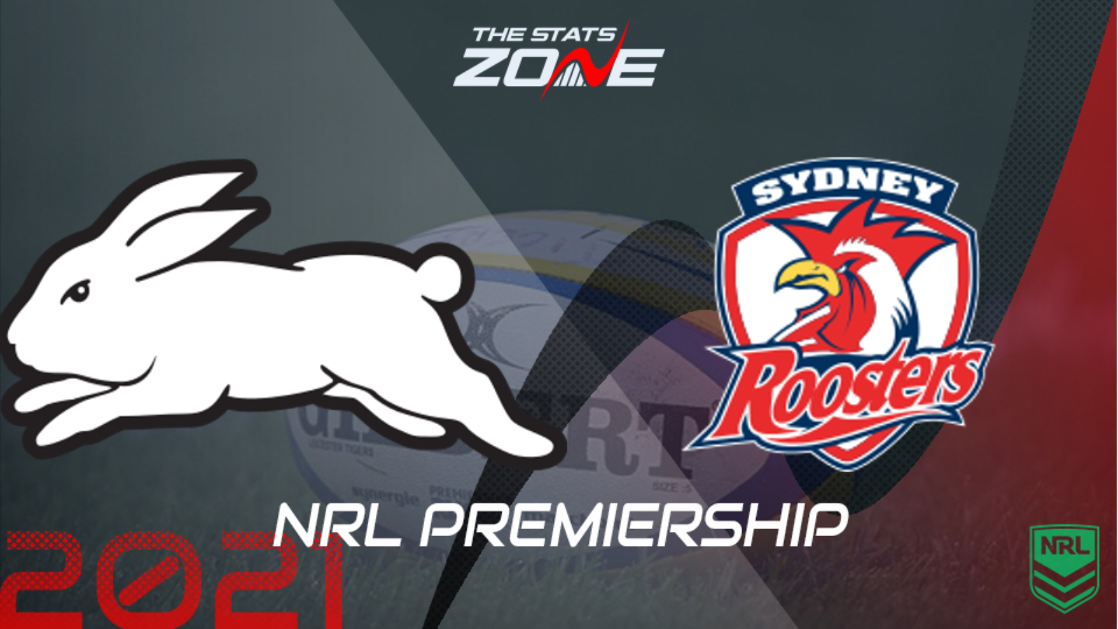 2021 Nrl South Sydney Rabbitohs Vs Sydney Roosters Preview Prediction The Stats Zone