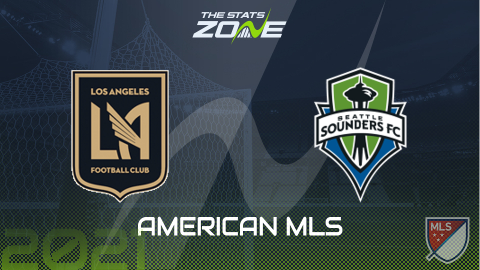 2021 American MLS – Los Angeles vs Seattle Sounders Preview & Prediction