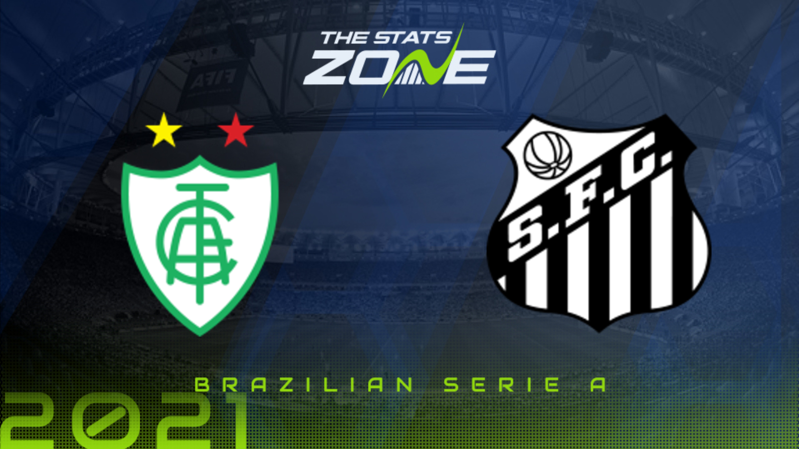 21 Brazilian Serie A America Mineiro Vs Santos Preview Prediction The Stats Zone