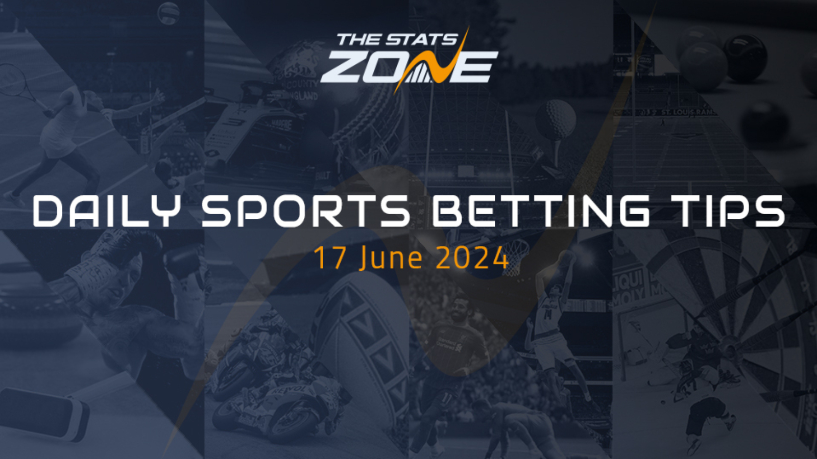 TSZ’s daily sports betting tips (17/06/24)