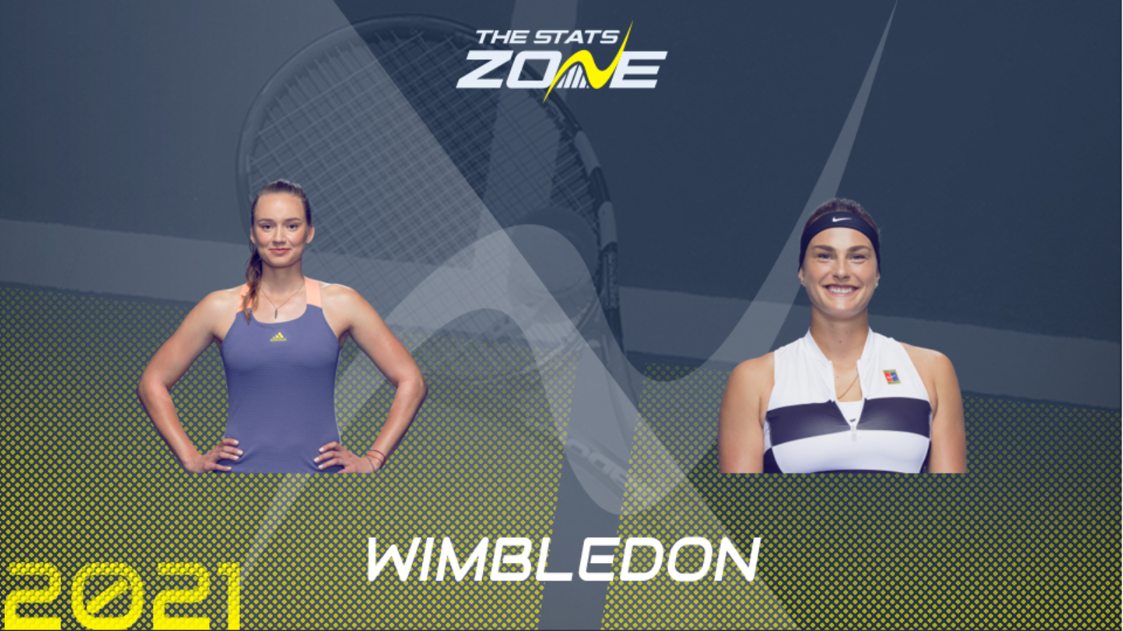 2021 Wimbledon Championships Round of 16 – Elena Rybakina vs Aryna Sabalenka Preview & Prediction