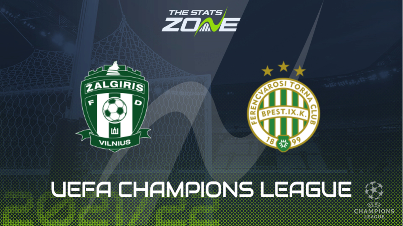 Second Qualifying Round – Zalgiris vs Ferencvaros Preview & Prediction ...