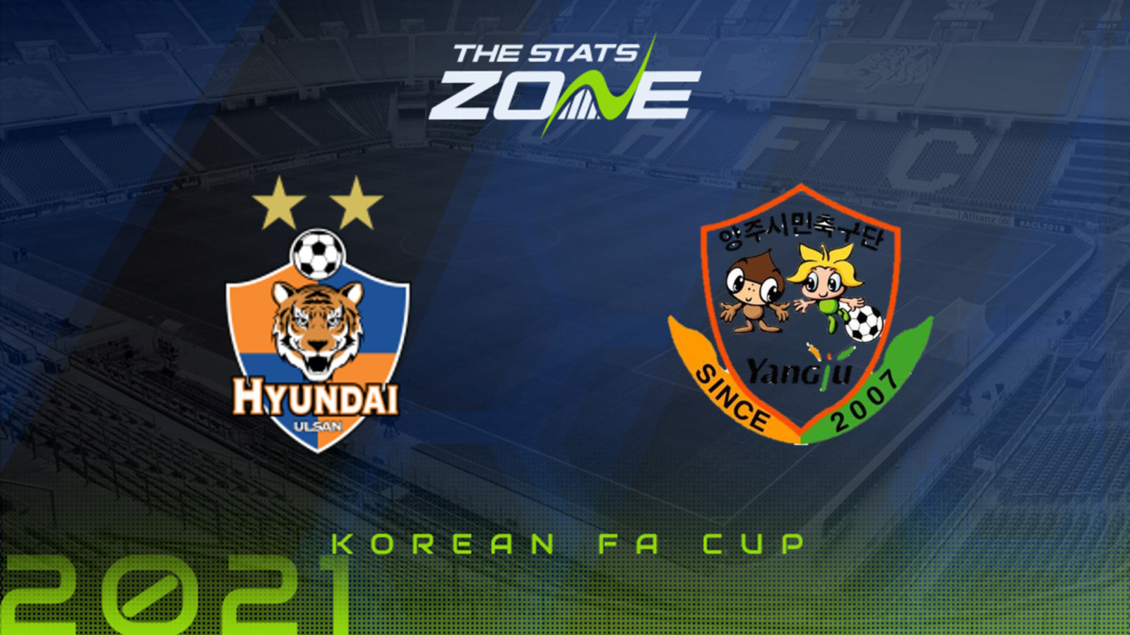 2021 Korean FA Cup – Ulsan vs Yangju Citizen Preview & Prediction