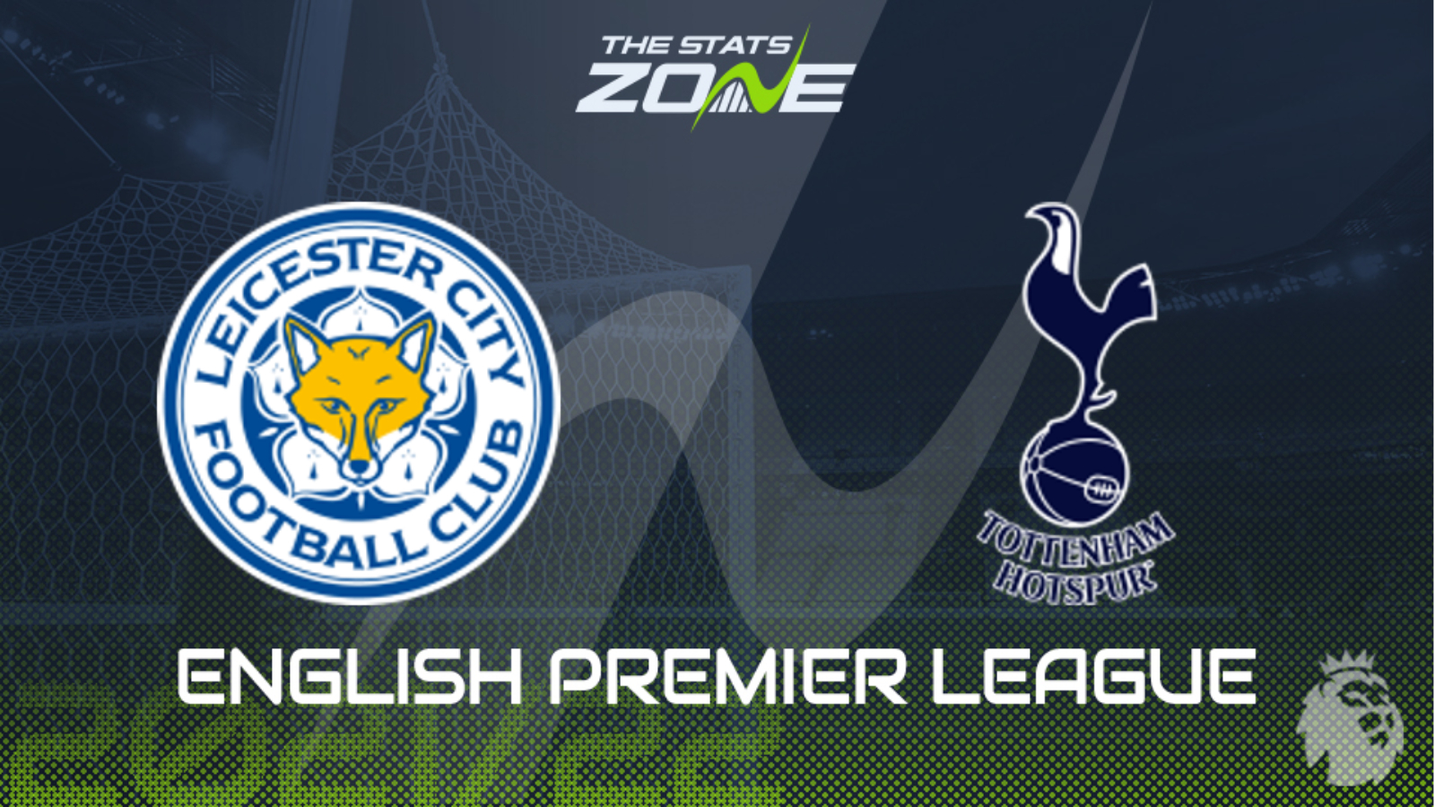 Leicester Vs Tottenham Preview Prediction The Stats Zone