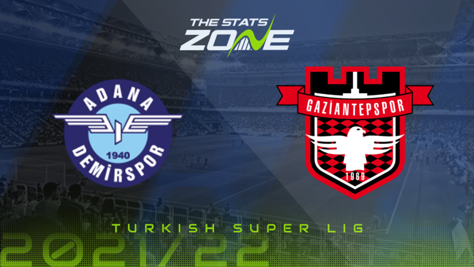 Adana Demirspor Vs Gaziantep Preview Prediction The Stats Zone