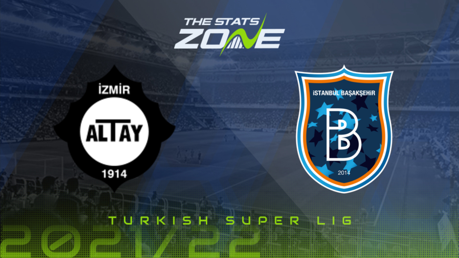 Altay vs Istanbul Basaksehir Preview & Prediction