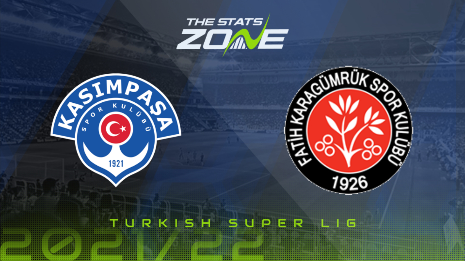 kasimpasa s k vs fatih karagumruk preview prediction the stats zone