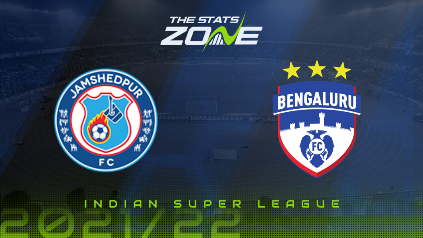 Jamshedpur Vs Bengaluru Preview & Prediction - The Stats Zone