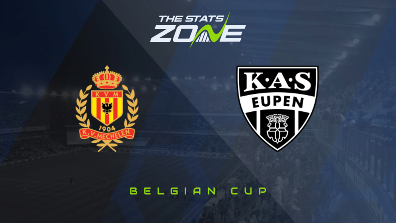 2021-22 Belgian Cup – Quarter-Final – Mechelen vs AS Eupen Preview & Prediction