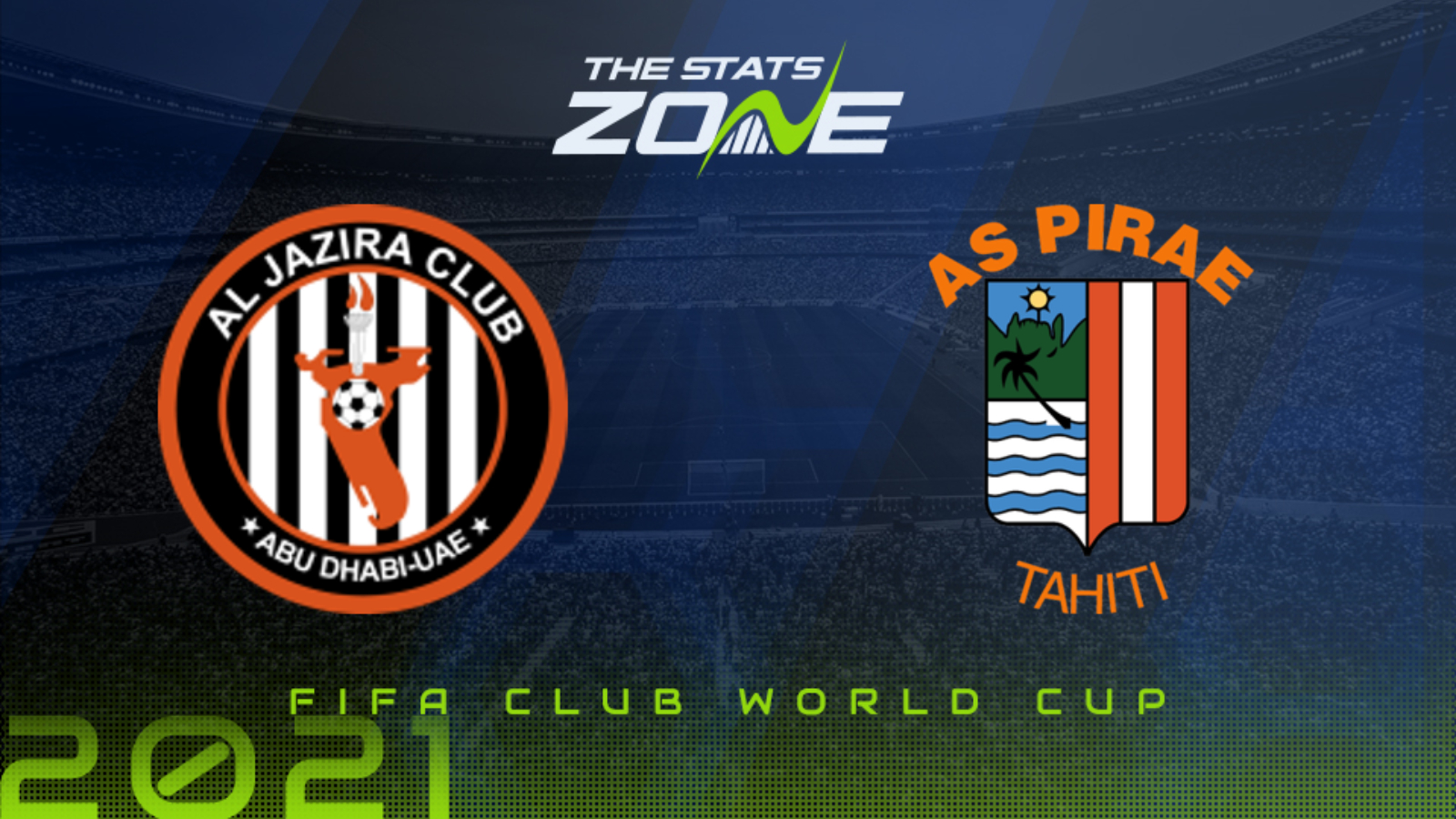 Al Jazira vs Pirae – First Round – Preview & Prediction | 2021 FIFA Club World Cup