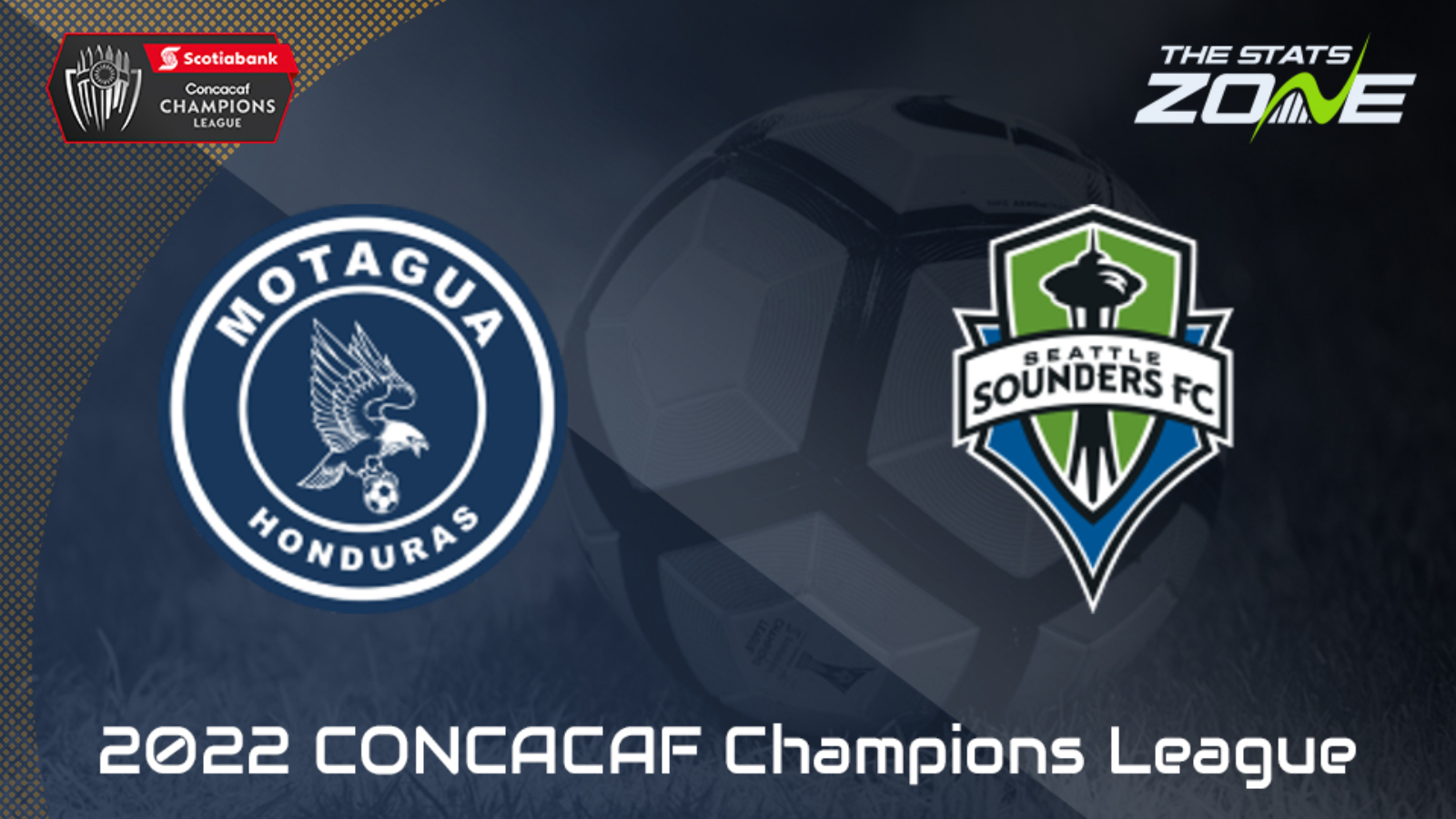 Motagua vs Seattle Sounders – Round of 16 – Preview & Prediction | 2022 CONCACAF Champions League