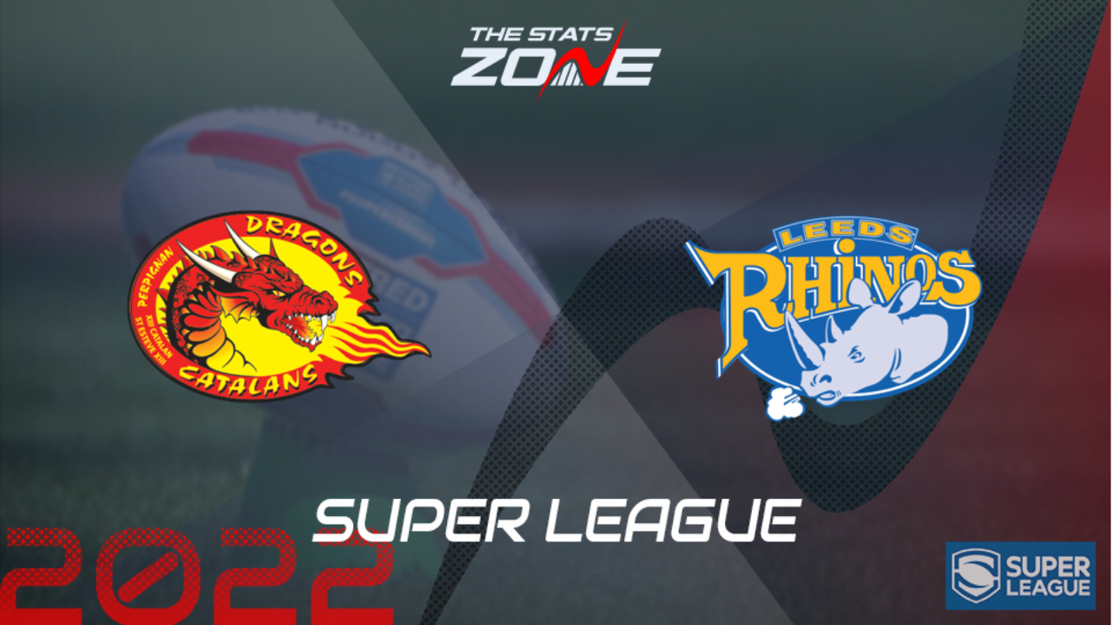 Catalans Dragons vs Leeds Rhinos Preview and Prediction Super League 2022