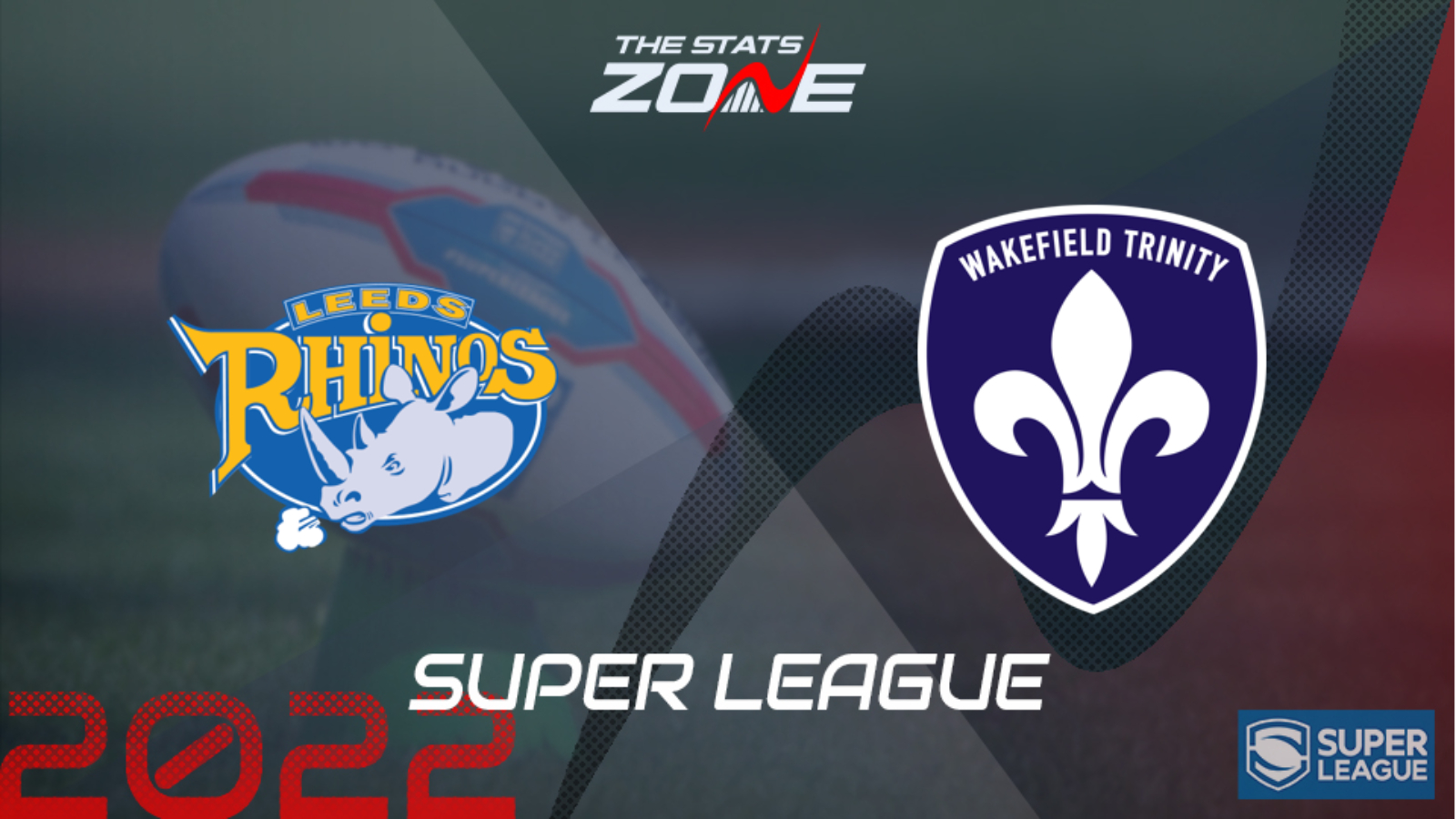 Leeds Rhinos vs Wakefield Trinity Preview and Prediction Super League 2022 