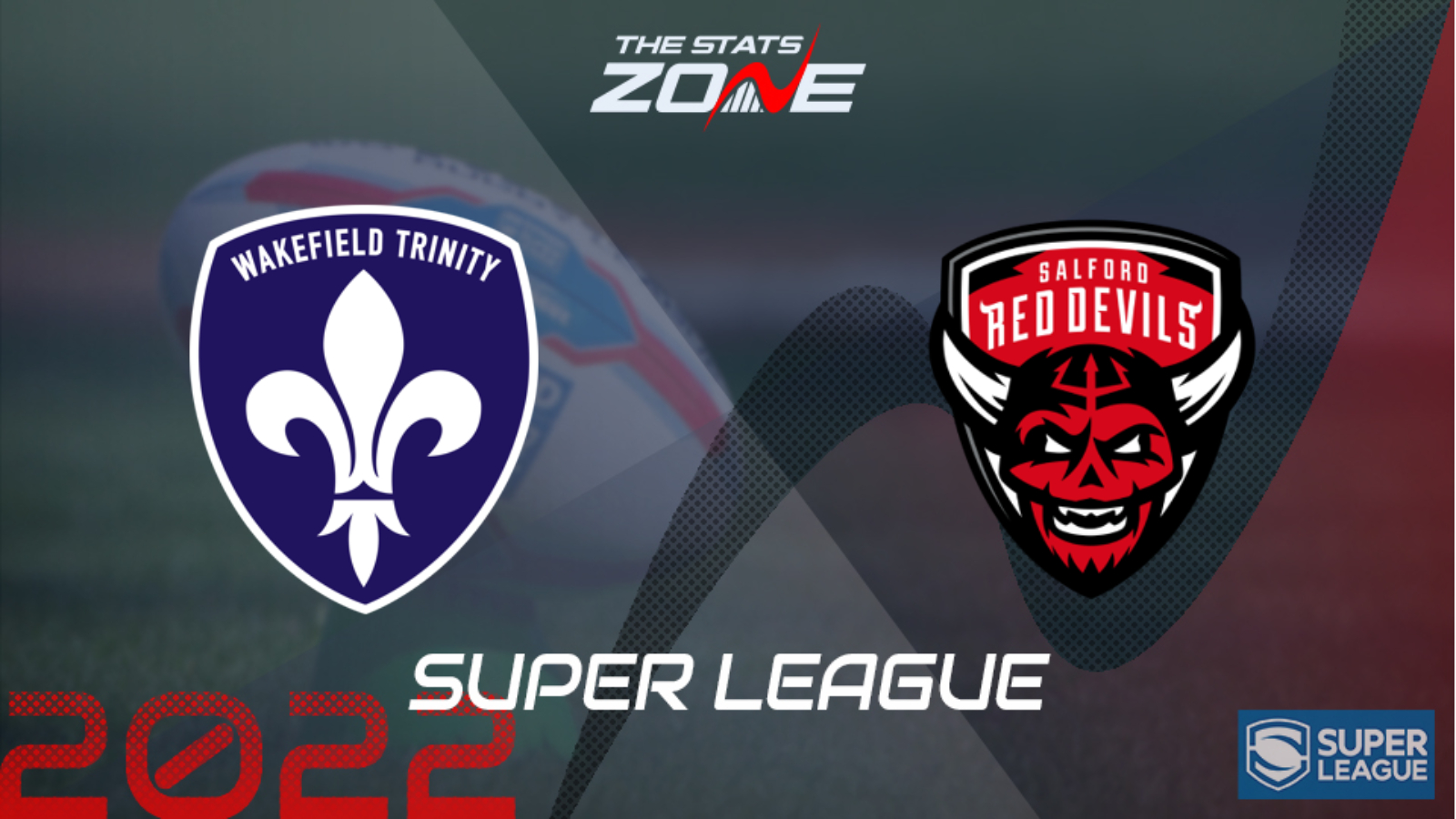 Wakefield Trinity vs Salford Red Devils Preview & Prediction | Super League 2022