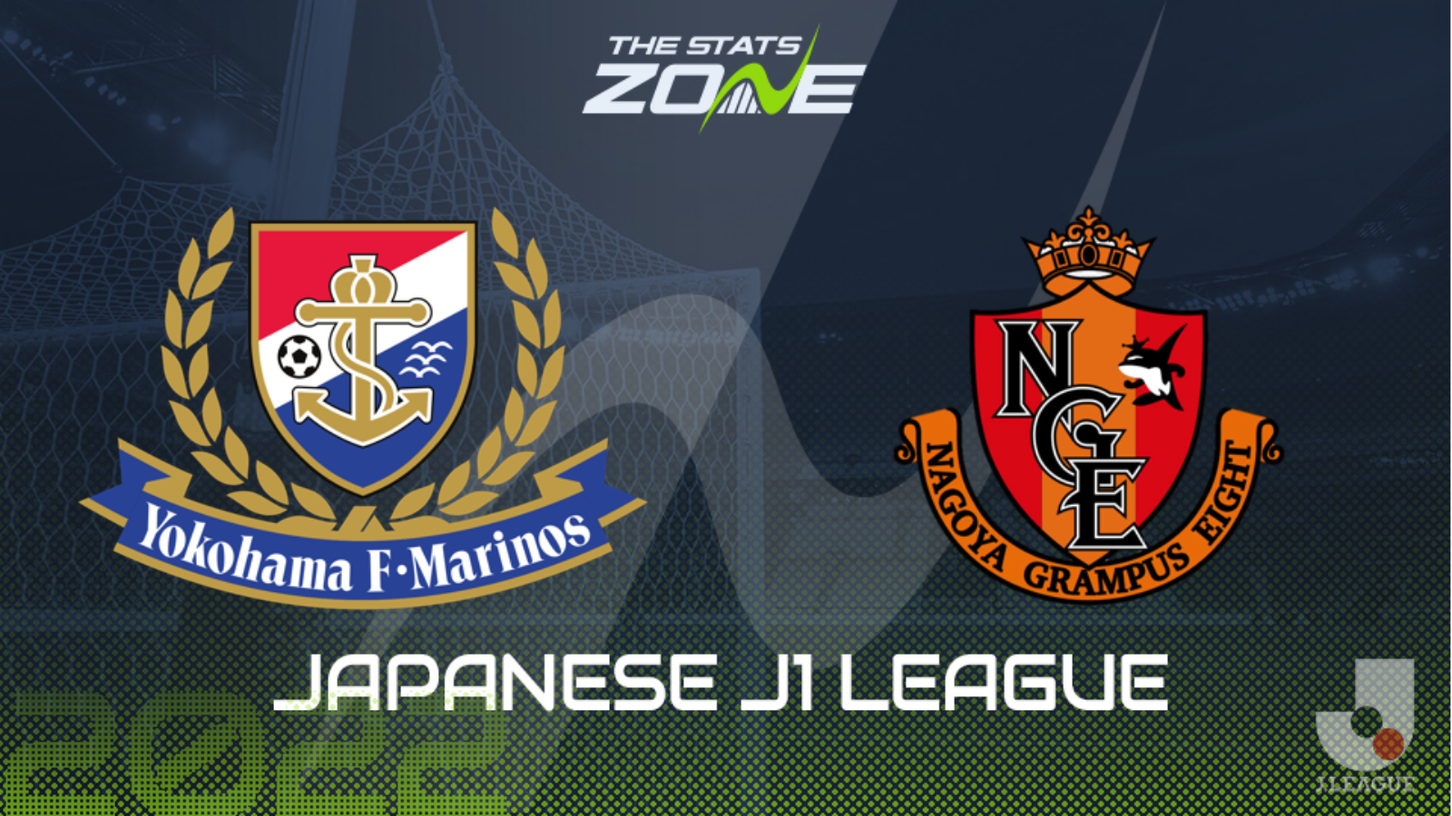 Yokohama F. Marinos vs Nagoya Grampus Preview & Prediction | 2022 Meiji Yasuda J1 League