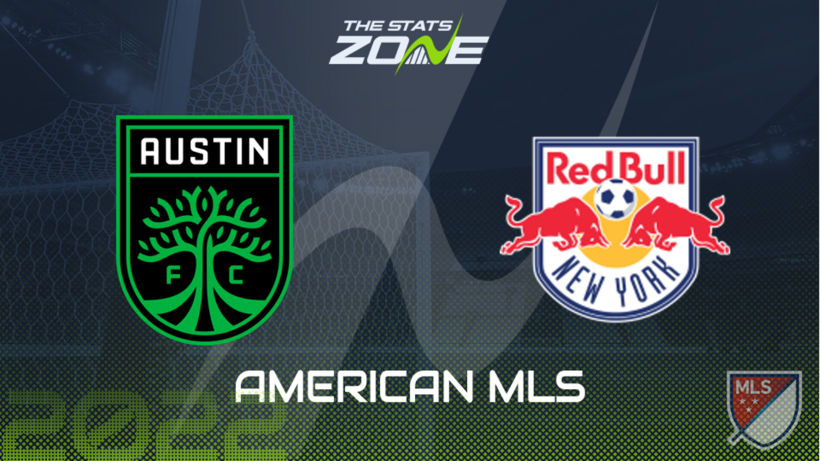 Austin vs New York RB – League Stage – Preview & Prediction | 2022 Major League Soccer