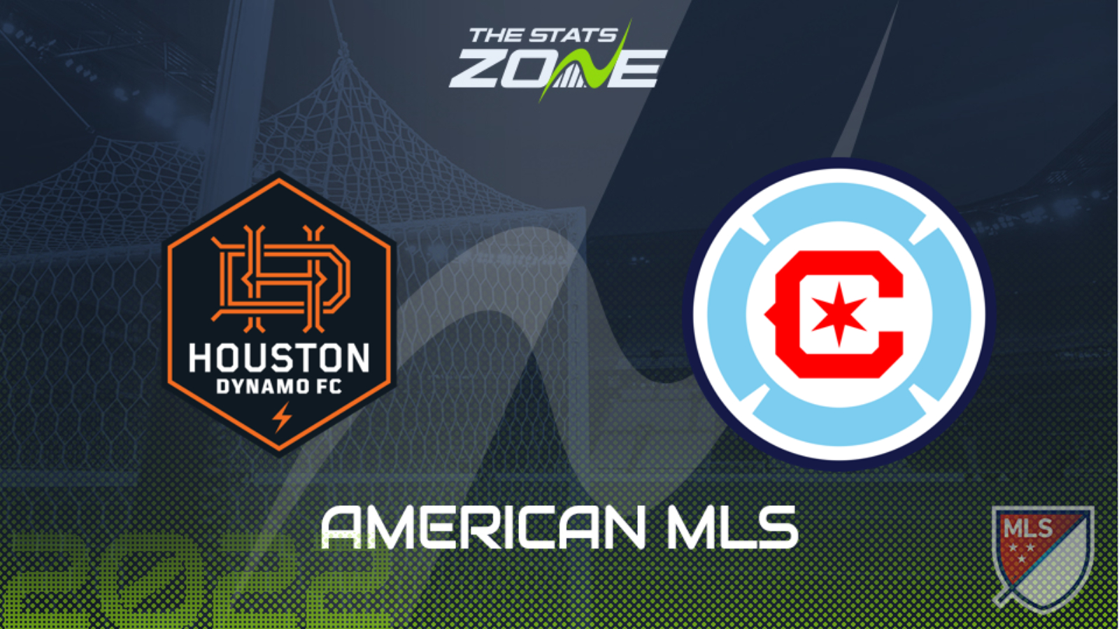 Houston Dynamo vs Chicago Fire – League Stage – Preview & Prediction | 2022 Major League Soccer