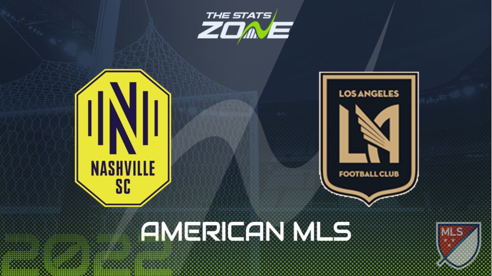 Nashville SC vs Los Angeles – League Stage – Preview & Prediction | 2022 Major League Soccer