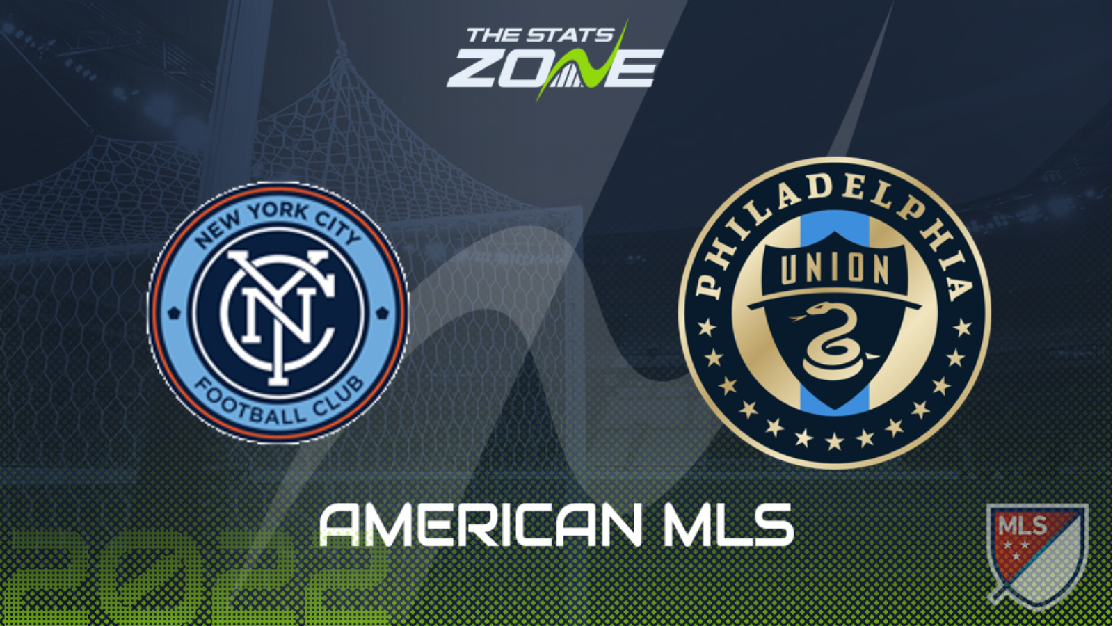 New York City vs Philadelphia Union – League Stage  – Preview & Prediction | 2022 Major League Soccer