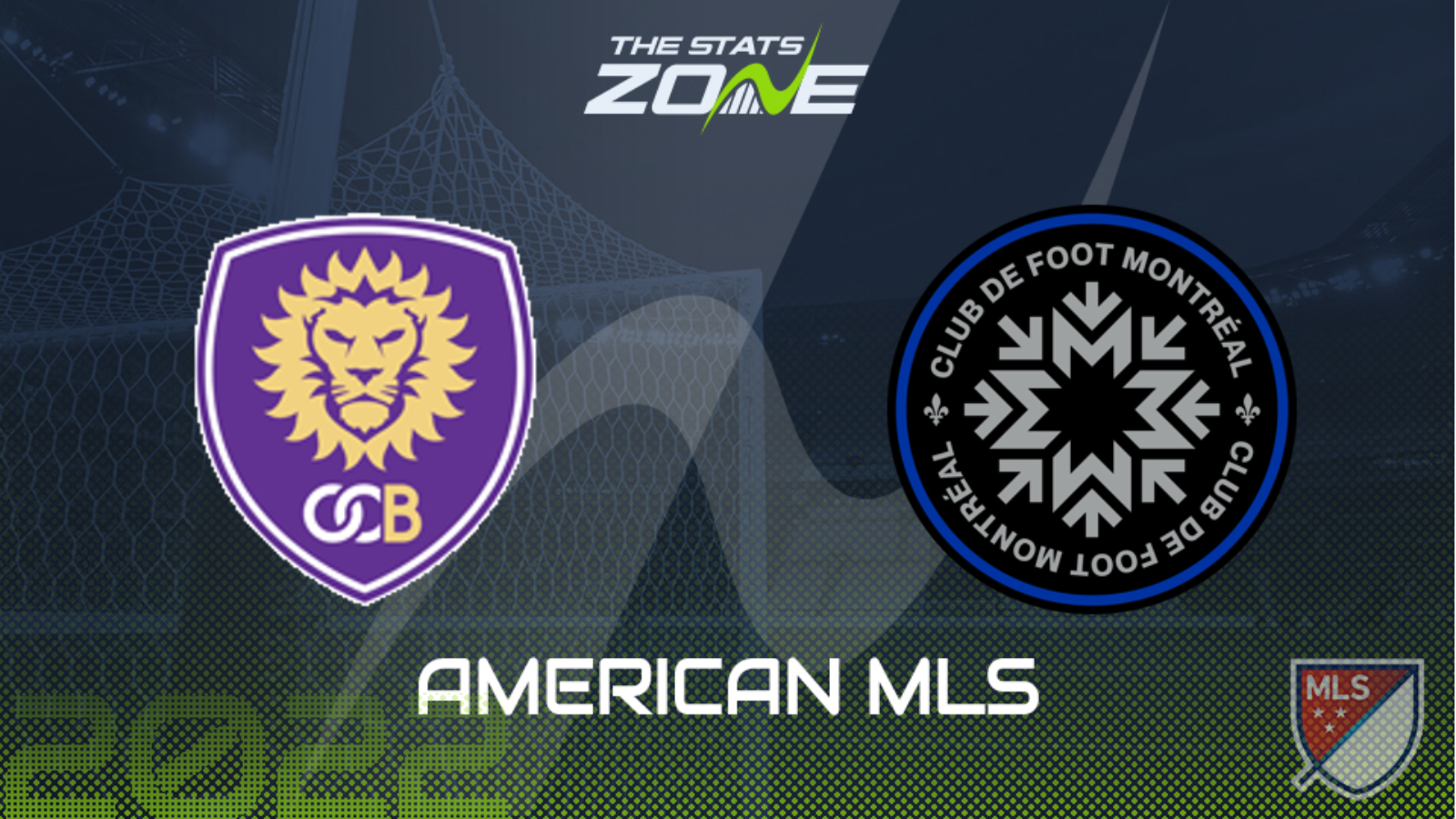 Orlando City vs Montreal – League Stage  – Preview & Prediction | 2022 Major League Soccer