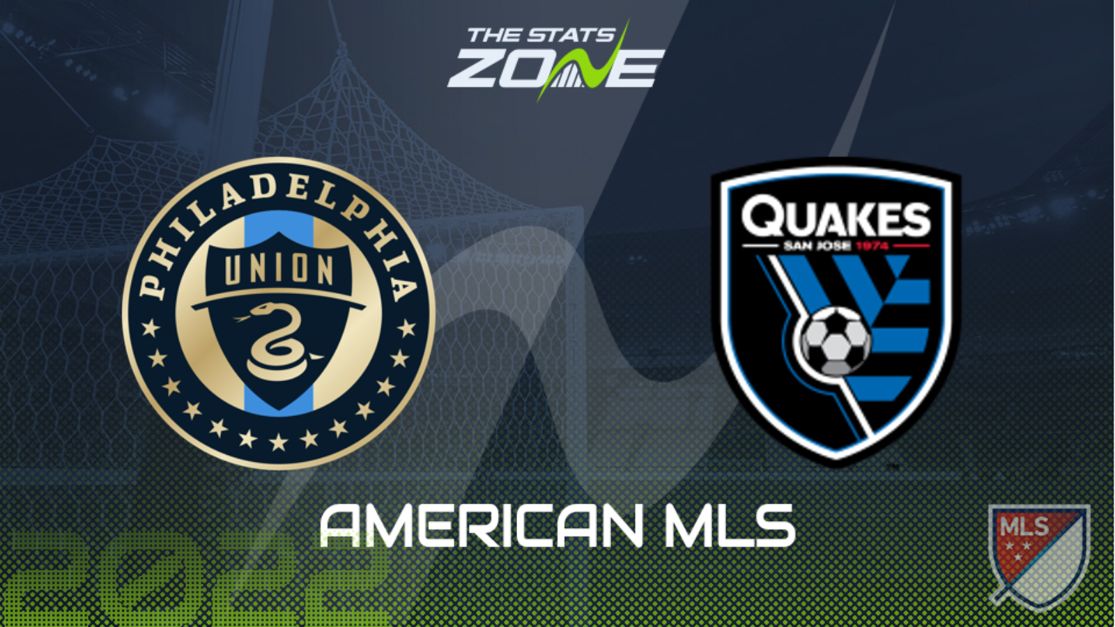 Philadelphia Union vs SJ Earthquakes – League Stage  – Preview & Prediction | 2022 Major League Soccer