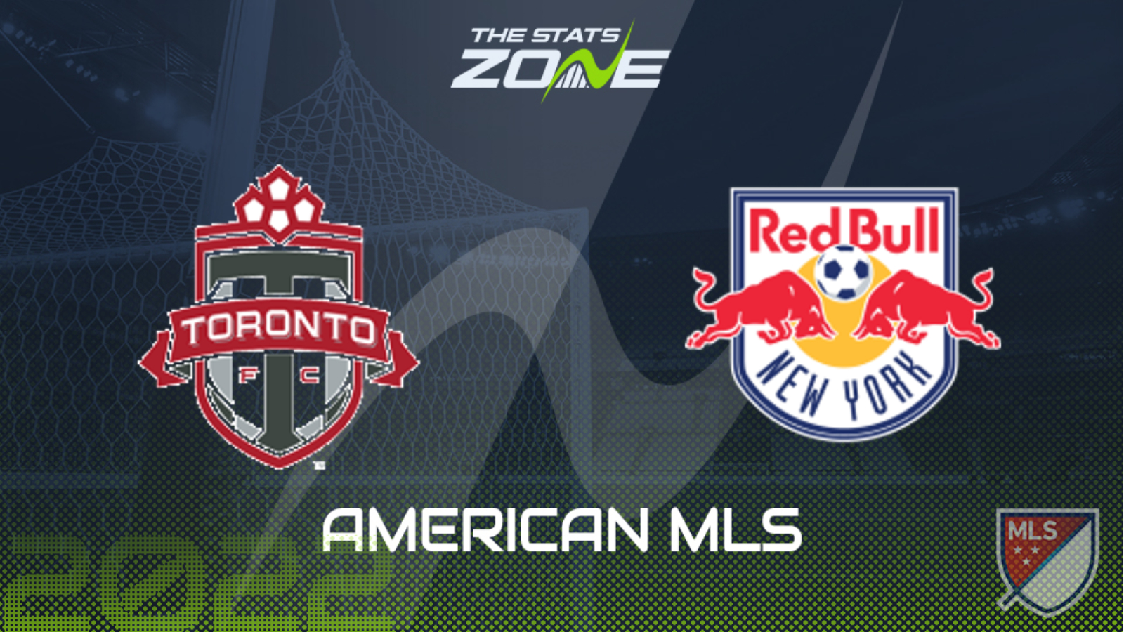 Toronto vs New York RB – League Stage  – Preview & Prediction | 2022 Major League Soccer