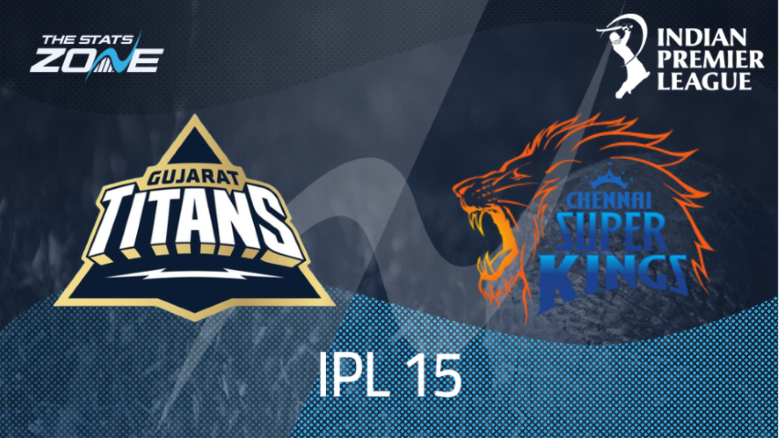 Gujarat Titans vs Chennai Super Kings – Group Stage – Preview & Prediction | IPL 2022