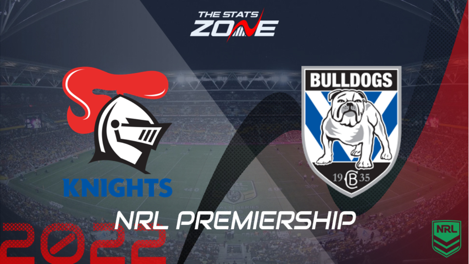 Newcastle Knights vs Canterbury Bulldogs – Regular Season – Preview & Prediction | NRL 2022