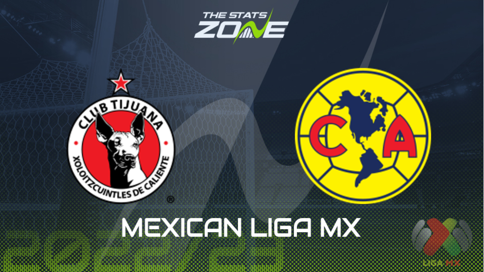 Tijuana vs America – Apertura – Preview & Prediction | 2022-23 Mexican Liga  MX - The Stats Zone