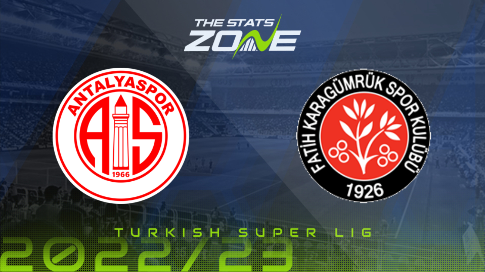 Antalyaspor vs Fatih Karagumruk Preview & Prediction | 2022-23 Turkish Super Lig