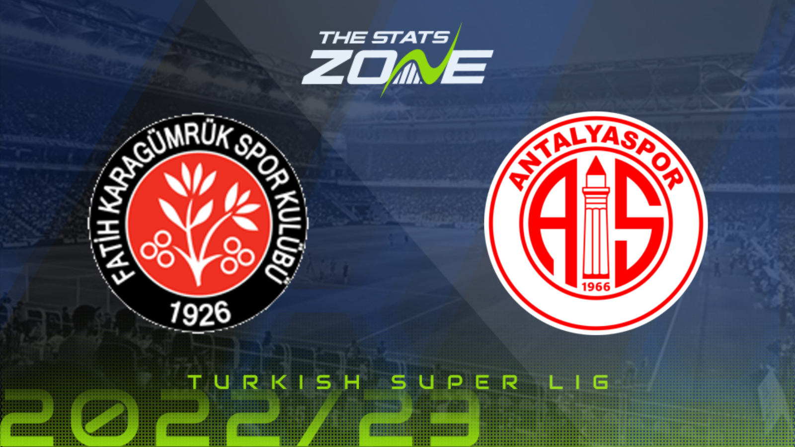 Fatih Karagumruk vs Antalyaspor Preview & Prediction | 2022-23 Turkish Super Lig