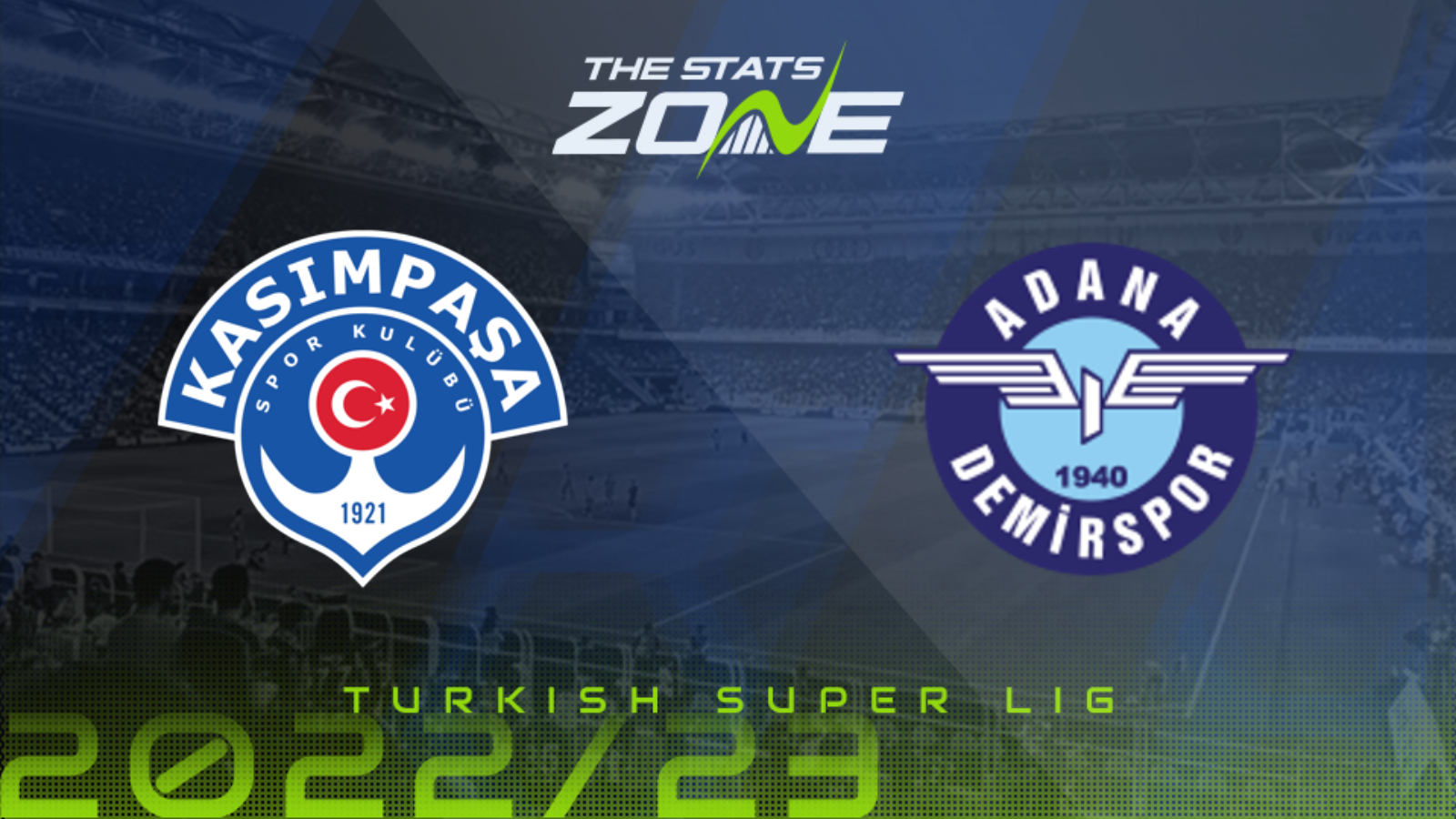 Kasimpasa S.K. vs Adana Demirspor Preview & Prediction | 2022-23 Turkish Super Lig